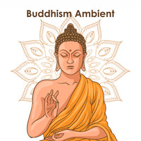 Buddha Lounge - Buddhism Ambient: Relaxing Meditation with New Age Sounds