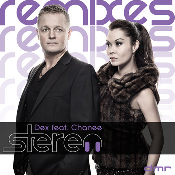 Dex - Stereo (Remixes)