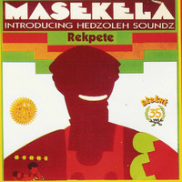 Masekela - Rekpete Introducing Hedzoleh Soundz
