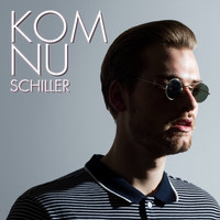 Schiller - Kom Nu