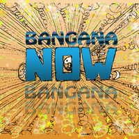 Bangana - Now