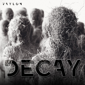 Vaylon - Decay