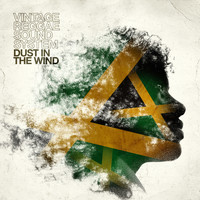 Vintage Reggae Soundsystem - Dust in the Wind