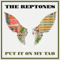 The Reptones - Put It on My Tab