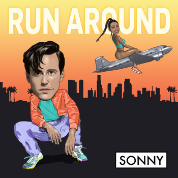 Sonny - Run Around