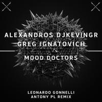 Alexandros Djkevingr & Greg Ignatovich - Mood Doctors