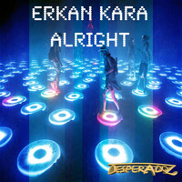 Erkan Kara - Alright