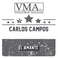 Carlos Campos - El Amante