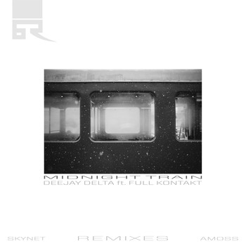 DeeJay Delta / Full Kontakt - Midnight Train (Remixes)