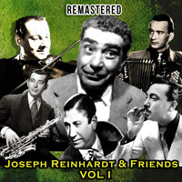 Joseph Reinhardt - Joseph Reinhardt and Friends, Vol. I (Remastered)