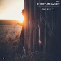 Christian Gainer - Time Will Tell