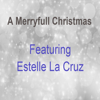 Geraldine Taylor featuring Estelle La Cruz - A Merryfull Christmas