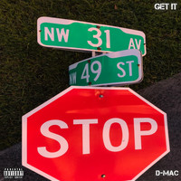 D-Mac - Get It (Explicit)