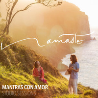 Mantras Con Amor - Namaste (Studio Sessions)