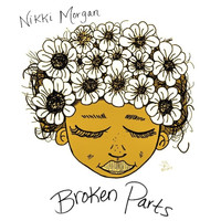 Nikki Morgan - Broken Parts