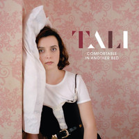 Tali - Comfortable in Another Bed