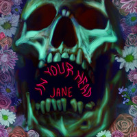 Jane - In Your Head