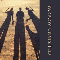 Yarrow - Unvisited