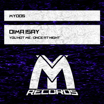 Dima Isay - You Not Me