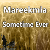 MAREEKMIA - Sometime Ever