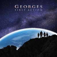 Georges - First Action