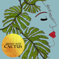 About You - Cactus
