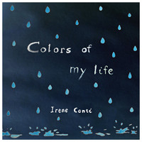 Irene Conti - Colors of My Life