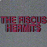 The Fiscus - Hermits