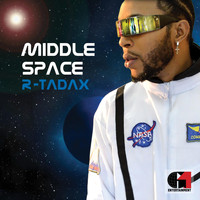 R-Tadax - Middle Space (Explicit)