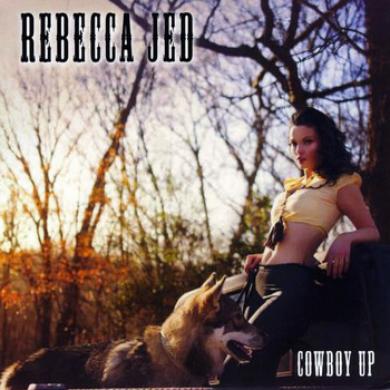 Rebecca Jed - Cowboy Up