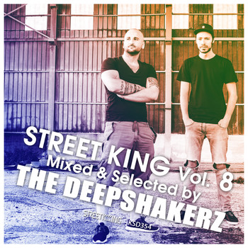 The Deepshakerz - Street King, Vol. 8