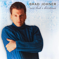 Brad Johner - Now That's Christmas