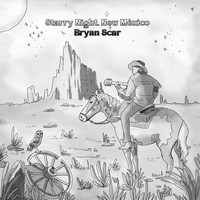 Bryan Scar - Starry Night, New Mexico