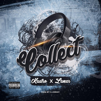 Kastro - Collect (feat. Lamar) (Explicit)
