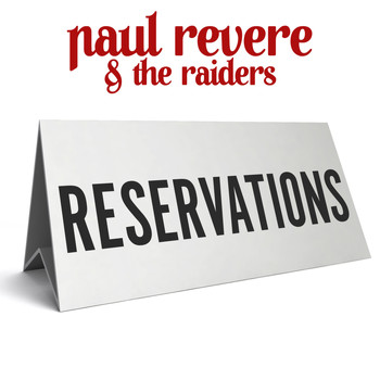Paul Revere & The Raiders - Reservations