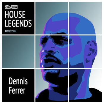 Dennis Ferrer - House Legends