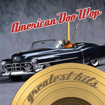 Various Artists - American Doo Wop Greatest Hits