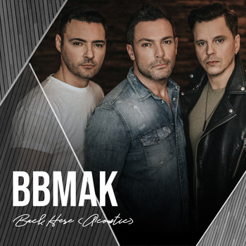 BBMak - Back Here (Acoustic)
