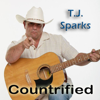 TJ Sparks - Countrified
