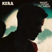 KERA (feat. Devendra Banhart) - Bright Future Ahead