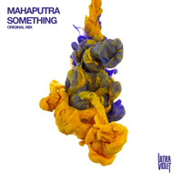 Mahaputra - Something
