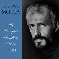 Gustavo Motta - The Complete Songbook: 1963 - 1993