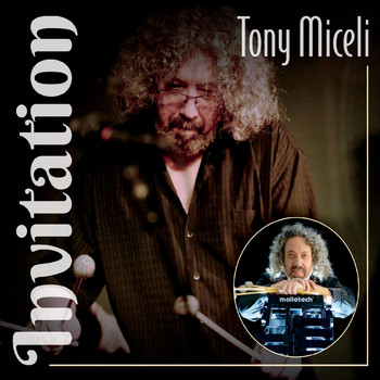 Tony Miceli - Invitation