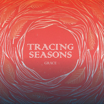 Grace - Tracing Seasons