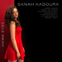 Sanah Kadoura - Hawk Eyes