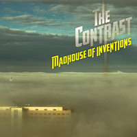 The Contrast - Madhouse of Inventions