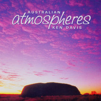 Ken Davis - Australian Atmospheres
