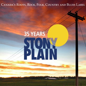 Various Artists - 35 Years Of Stony Plain