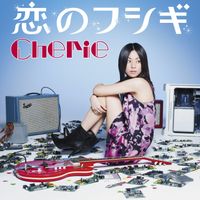 Cherie - Koi No Fushigi