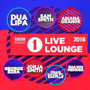 Various Artists - BBC Radio 1's Live Lounge 2018